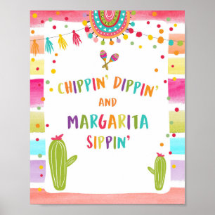 Chippin Dippin Margarita Sippin Fiesta Bordsskylt Poster