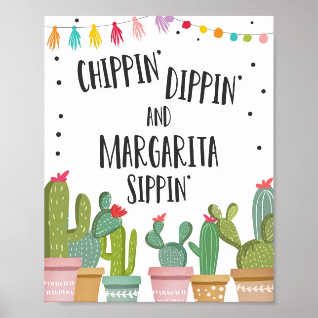 Chippin Dippin Margarita Sippin Fiesta Bordsskylt Poster (Framsidan)