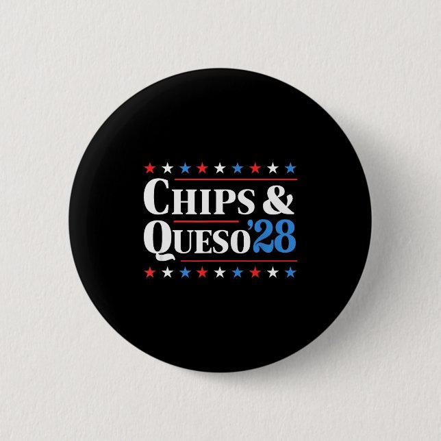 Chips And Queso 2028 Funny Presidential Election 2 Knapp (Framsida)