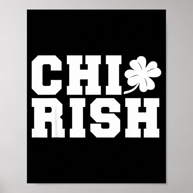 Chirish St. Patrick's Day Chi-irish Funny Chicago  Poster (Framsidan)