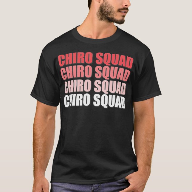 Chiro Squad, kiropraktisk massageterapi, benvävnad T Shirt (Framsida)