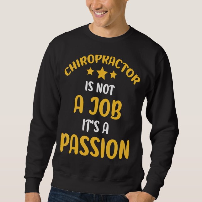 Chiropractor är inte ett jobb utan en passionsnäck lång ärmad tröja (Framsida)