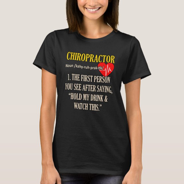 Chiropractor Definition Chiropraktic Spine Surgeon T Shirt (Framsida)
