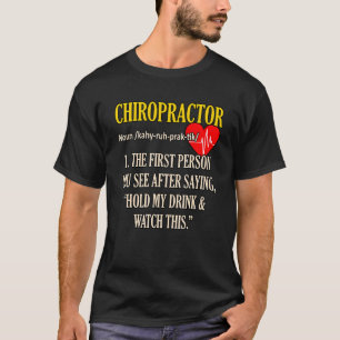 Chiropractor Definition Chiropraktic Spine Surgeon T Shirt