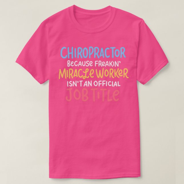 Chiropractor Design Funny Chiropractic Gift Ideas  T Shirt (Design framsida)