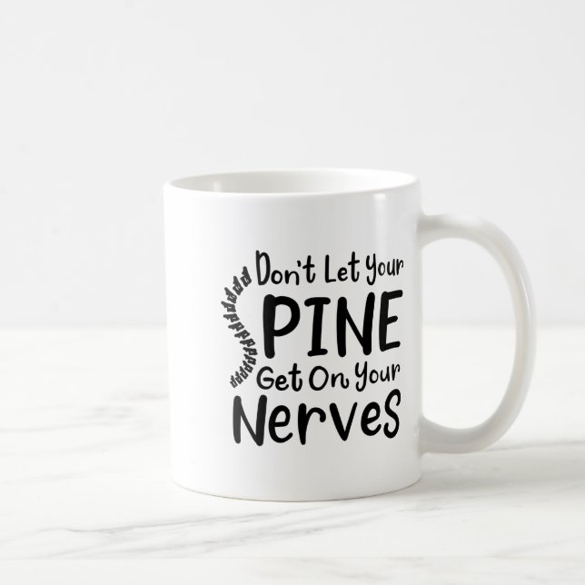 Chiropractor Gag Dont Let Your Sne Get Nerves  Kaffemugg (Höger)
