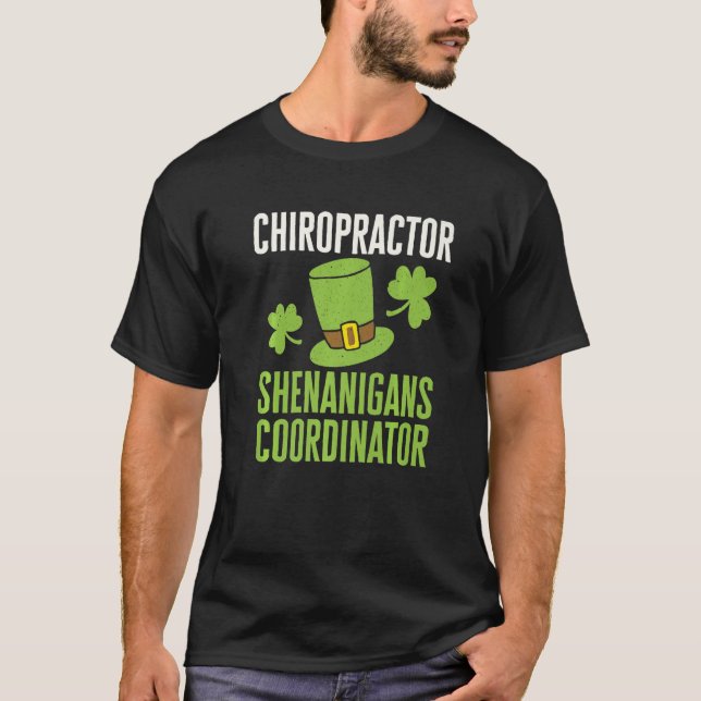 Chiropractor St patricks day Shenanigans Coordinat T Shirt (Framsida)