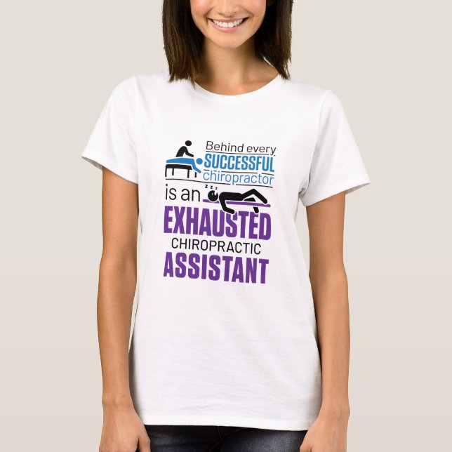 Chiropraktic Assistant Chiropractor Funny Say T Shirt (Framsida)