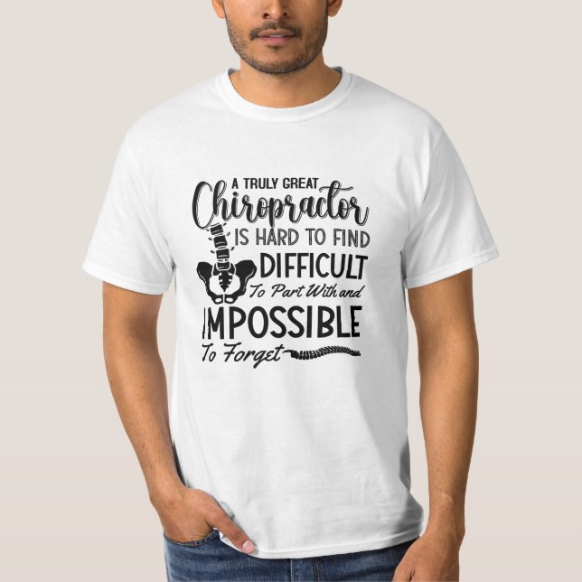 Chiropraktic Chiro Spine Truly Underbar Chiropract T Shirt (Framsida)