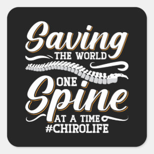 Chiropraktik som räddar World Spine Chiropractor Fyrkantigt Klistermärke