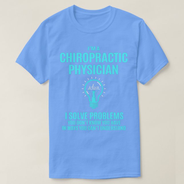 Chiropraktiker, läkare I löser problem, Gift-artik T Shirt (Design framsida)