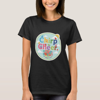 Chirp Cheer: Glatt singing Bird Tee" T Shirt
