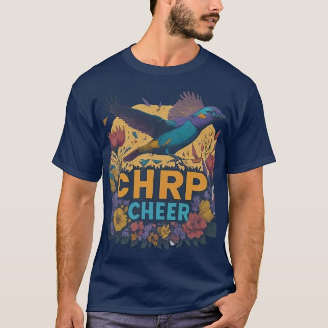 Chirp Cheer T Shirt (Framsida)