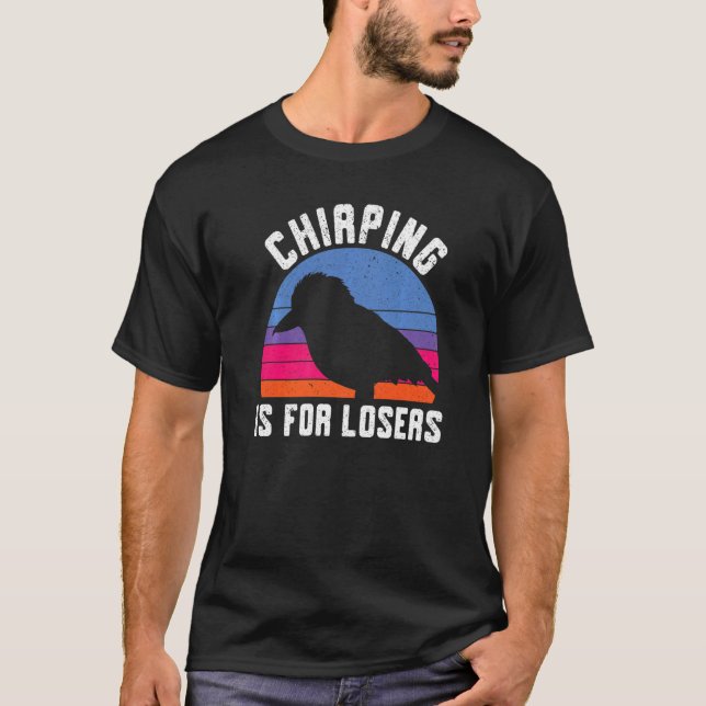 Chirping är till förlorare Kookaburra Bird T Shirt (Framsida)