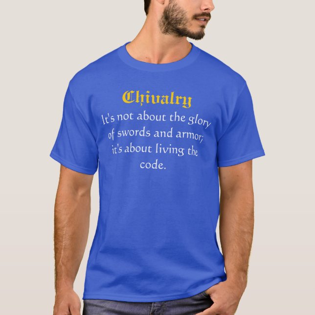 Chivalric förtjänstT-tröja T-shirt (Framsida)