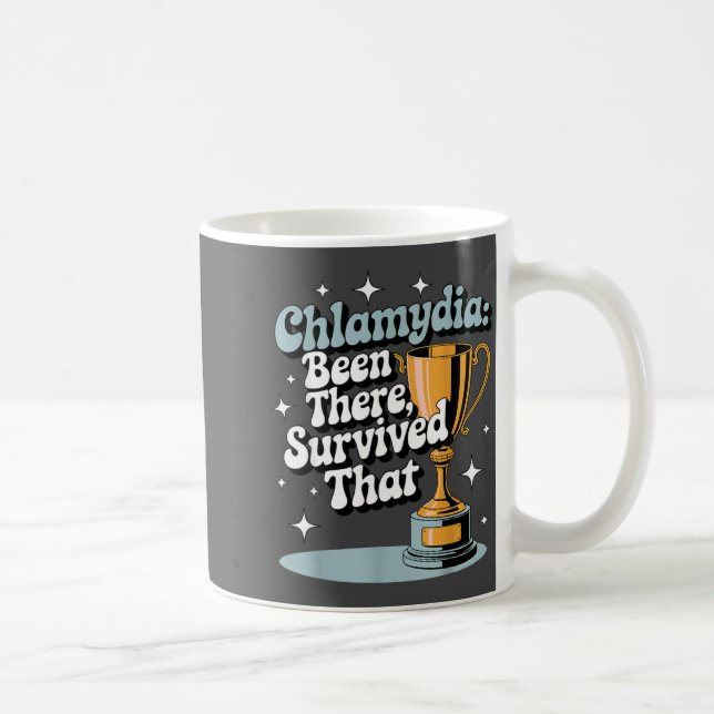 Chlamydia_ Been There, Survived That Funny Design  Kaffemugg (Höger)