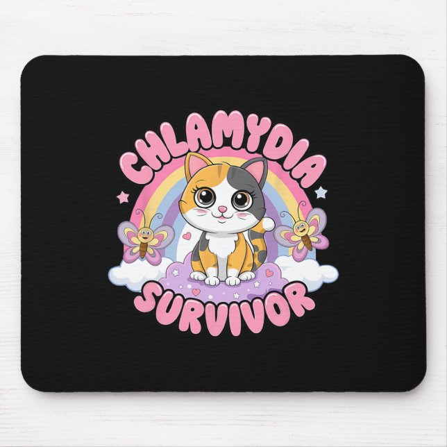 Chlamydia Survivor Cat Meme Roliga tröjor För mana Musmatta (Framsidan)