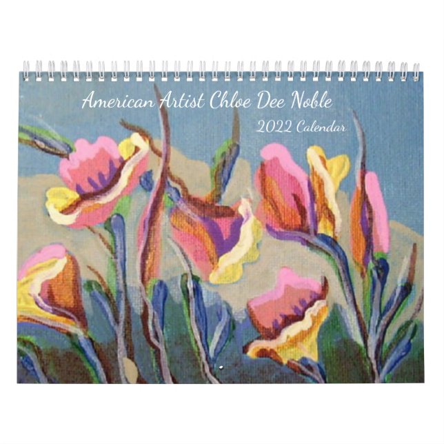 Chloe Dee Noble-målningar ~ 2022 Calendar Kalender (Omslag)