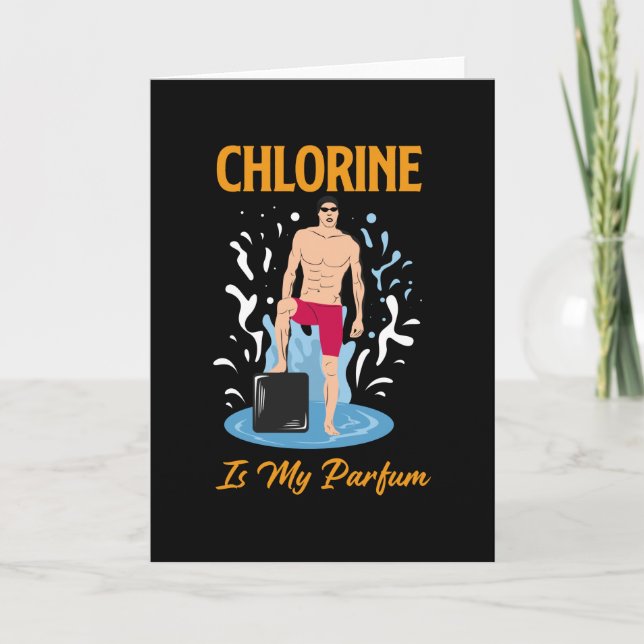 Chlorine Is My Partum - Swimmer Design Kort (Framsida)