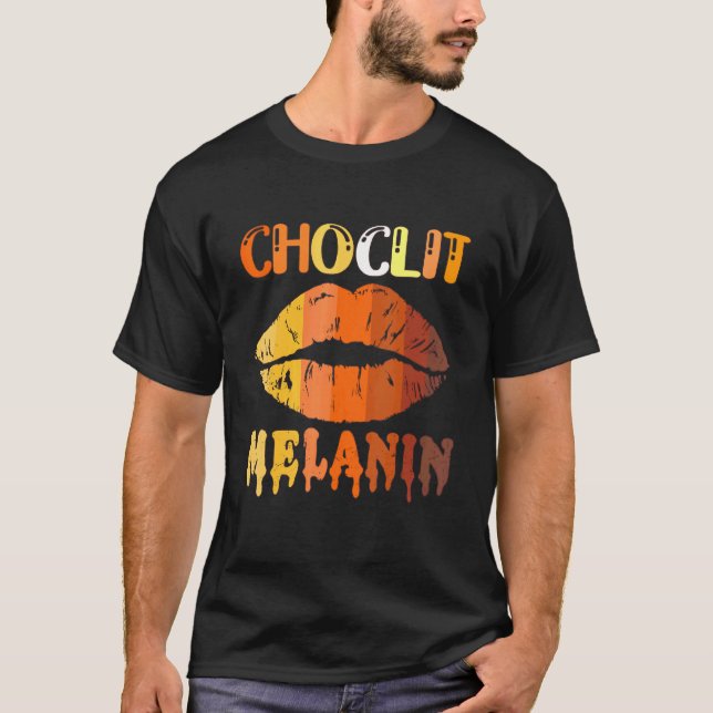 Choc Lit Läppar Melanin Poppin Drip Kvinnor Kiss L T Shirt (Framsida)