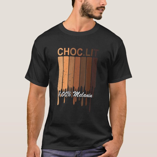 Choc Lit Melanin Black Pride History Bhm African T Shirt (Framsida)