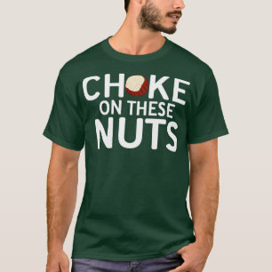 Chockad på hasselnötsporten nöt 2 t shirt