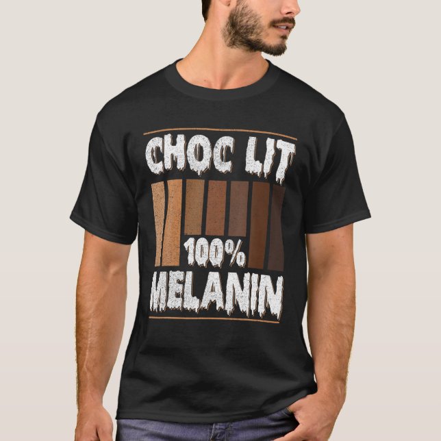 Choclit 100% Melanin T Shirt (Framsida)