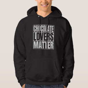 Chocolate Älskare Matter Funny Satt Hoodie