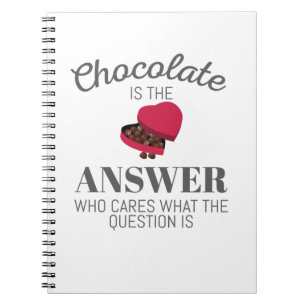 Chocolate Älskare Quote Gift Chocolate är svaret Anteckningsbok