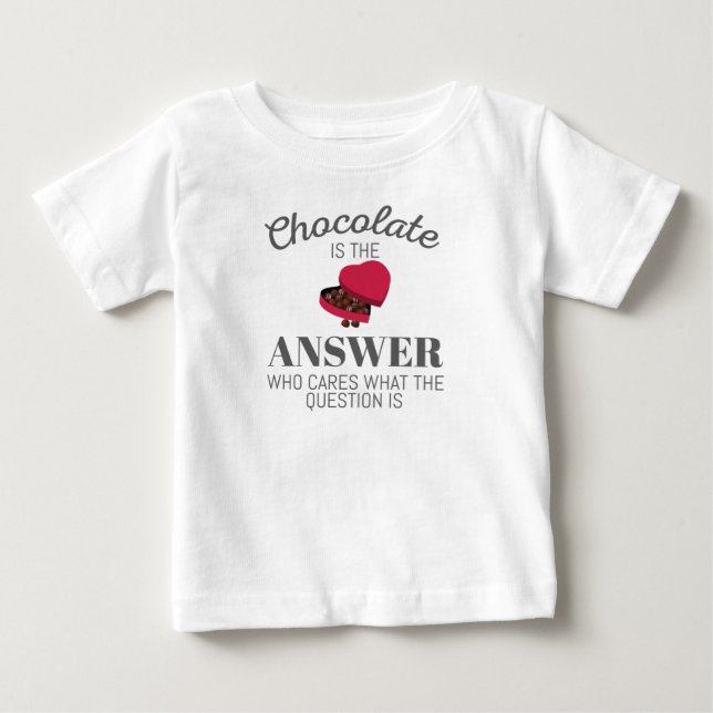 Chocolate Älskare Quote Gift Chocolate är svaret T Shirt (Framsida)