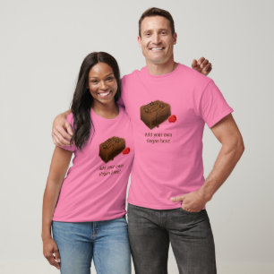 Chocolate Brownies Cake Shop anpassningsbar slogan T Shirt
