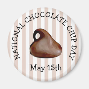 Chocolate Chip Dag 15 maj Magnet