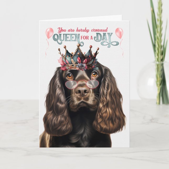 Chocolate Cocker Hund Queen for Day Funny Birthday Kort (Framsida)
