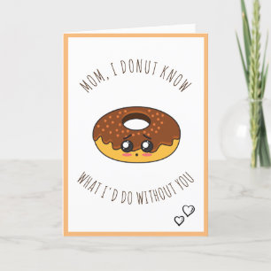 Chocolate Donut Mors dag Quote Say Sweet Helgkort
