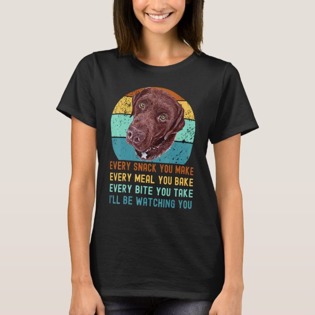 Chocolate Lab Labrador Retriever Hund Varje Snack  T Shirt (Framsida)