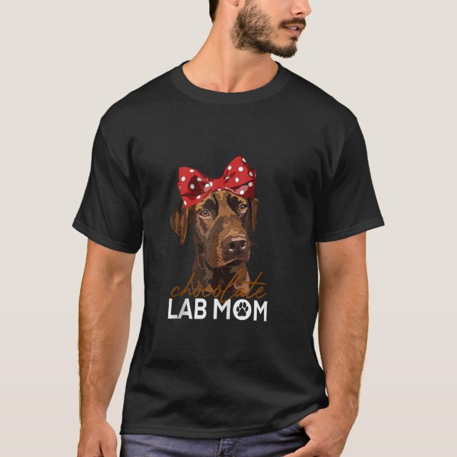 Chocolate Lab Mamma Brown Labrador Retriever Mor T Shirt (Framsida)