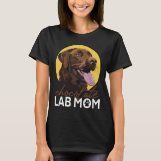 Chocolate Lab Mamma Brown Labrador Retriever Mor T Shirt