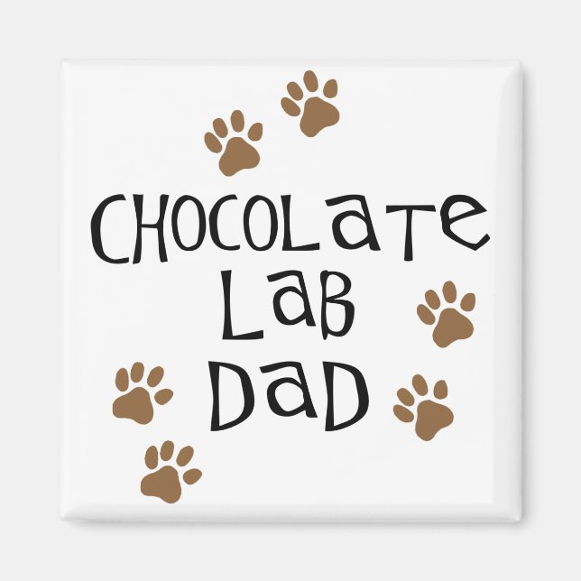 Chocolate Lab Pappa Magnet (Framsidan)