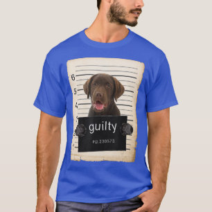 Chocolate labrador Hund mugg sköt dåligt hund T Shirt