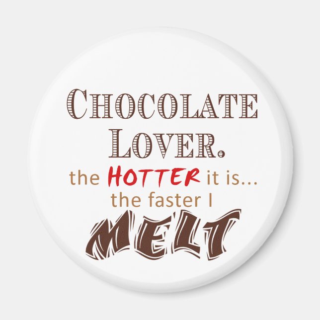 Chocolate Melt Magnet (Framsidan)