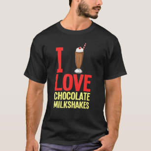 Chocolate Milkshake Mjölk Choco Shake Drink 1 T Shirt