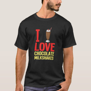 Chocolate Milkshake Mjölk Choco Shake Drink T Shirt
