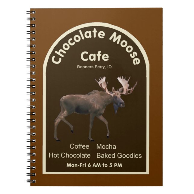 Chocolate Moose Cafe Anteckningsbok (Framsidan)