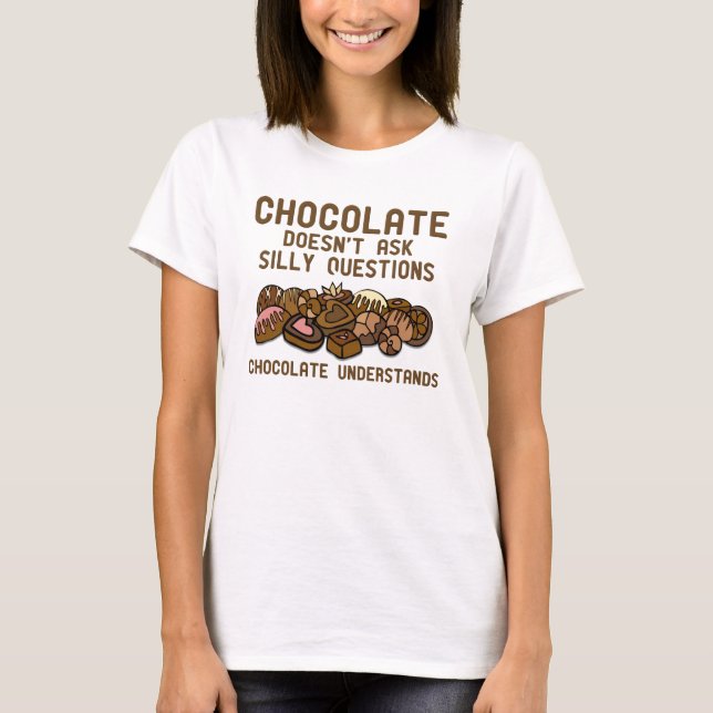 Chocolate Understand Funny T-Shirt (Framsida)