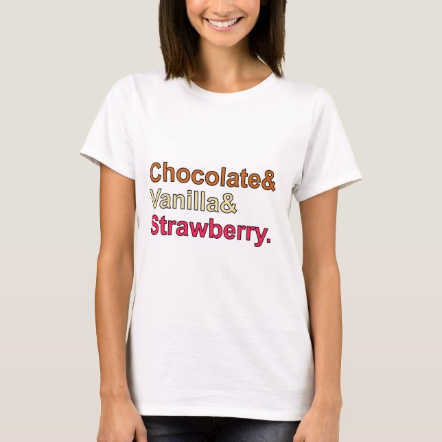 Chocolate Vanilla Strawberry Neapolitan Ice Cream T Shirt (Framsida)