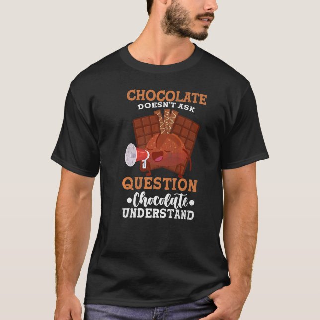 Chocolates frågar inte livsmedelsgrafik t shirt (Framsida)