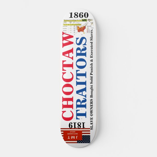 CHOCTAW INDIAN TRAITORS Skateboard (Framsida)