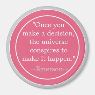 Choices Emerson Inspirational Quote Magnet