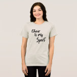 Choir är min sport, min vackra citattyp... t shirt<br><div class="desc">Choir är min sport,  min vackra citattyp... </div>