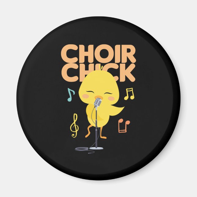 Choir Chick Singer Musician Music Singing Gift Magnet (Framsidan)